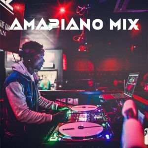 Latest Amapiano Mix | Playlist Free Download