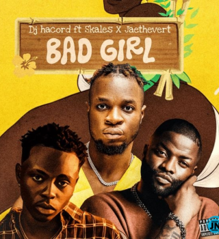 You are currently viewing Dj Hacord – Bad Girl ft. Skales & Jaethevert Mp3 | Free Audio Download