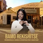 Read more about the article Kharishma, DJ Angelo & Buddy Sax – Bamo Rekishitse ft. Mack Eaze