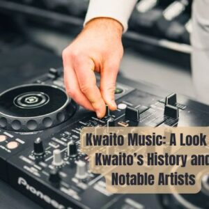 Kwaito Music: A Look at Kwaito’s History and Notable Artists