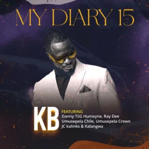 KB ft. Various Artists – My Diary 15