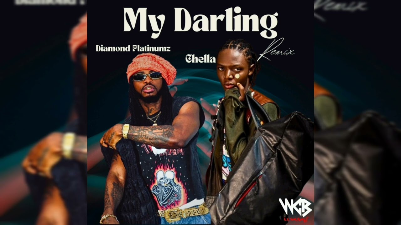 You are currently viewing Chella – My Darling Remix Ft Diamond Platnumz (Mpenzi Wangu)