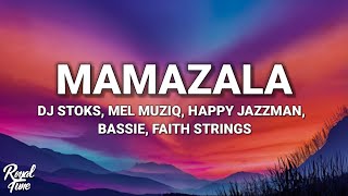 You are currently viewing DJ Stoks, Mel Muziq & Happy Jazzman – Mamazala